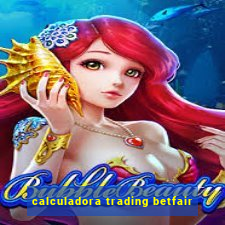 calculadora trading betfair